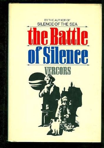 The Battle of Silence